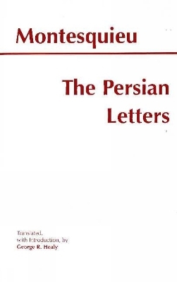The Persian Letters -  Montesquieu