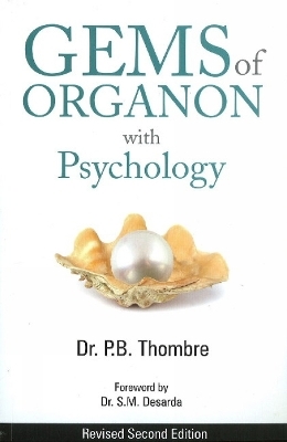 Gems of Organon with Psychology - Dr P B Thombre