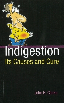 Indigestion - J H Clarke