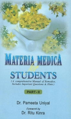 Materia Medica for Students - Dr Pameeta Uniyal