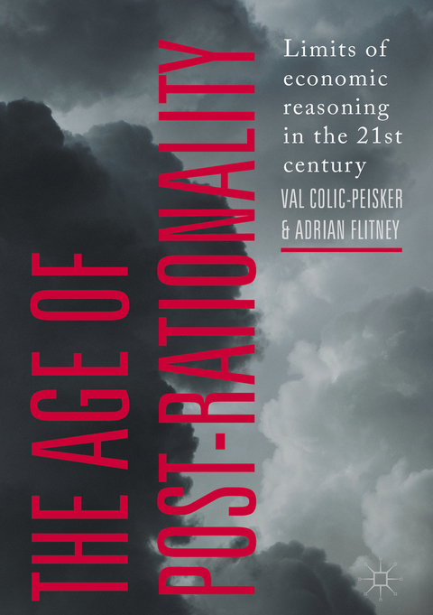 Age of Post-Rationality -  Val Colic-Peisker,  Adrian Flitney