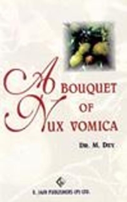 Bouquet of Nux Vomica - M Dey