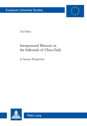 Interpersonal Rhetoric in the Editorials of «China Daily» - Liu Lihua