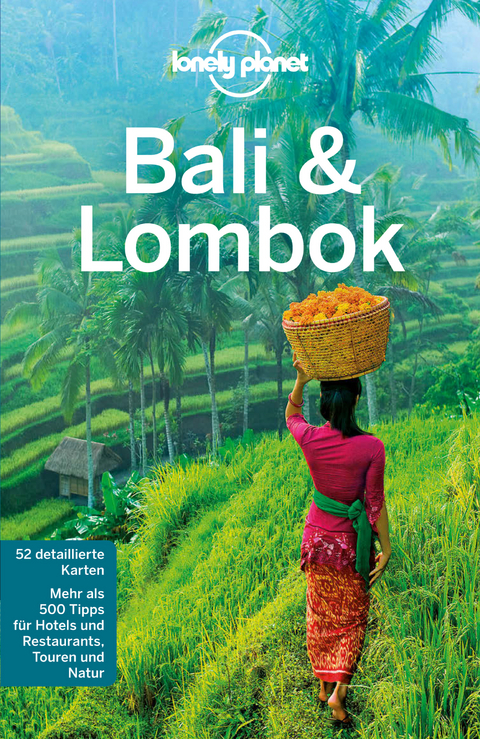 Lonely Planet Reiseführer Bali & Lombok - Ryan Ver Berkmoes, Adam Skolnick