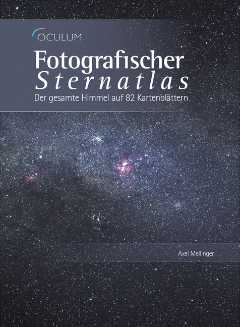 Fotografischer Sternatlas - Axel Mellinger, Ronald Stoyan
