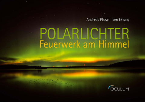 Polarlichter - Andreas Pfoser, Tom Eklund