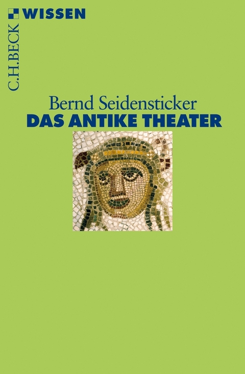 Das antike Theater - Bernd Seidensticker