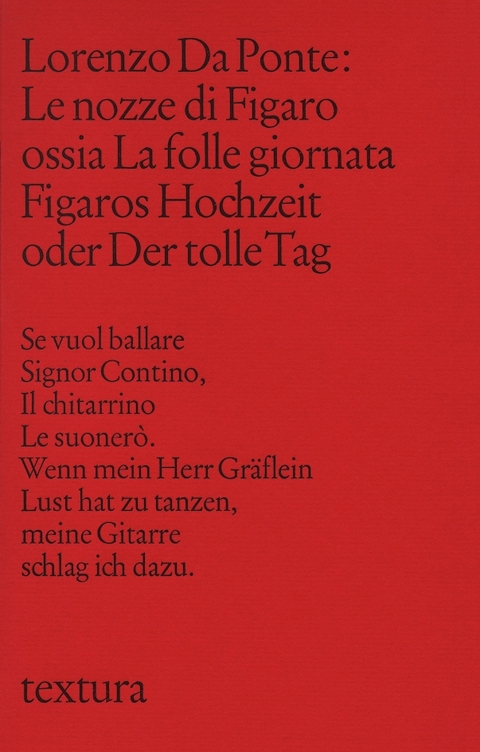 Le Nozze di Figaro ossia La Folle Giornata. Figaros Hochzeit oder Der tolle Tag - Lorenzo Da Ponte