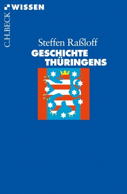 Geschichte Thüringens - Steffen Raßloff