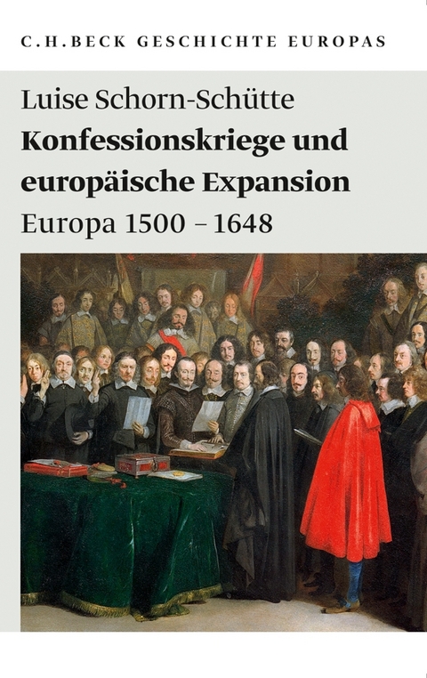 Konfessionskriege und europäische Expansion - Luise Schorn-Schütte