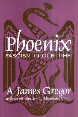 Phoenix -  A. James Gregor
