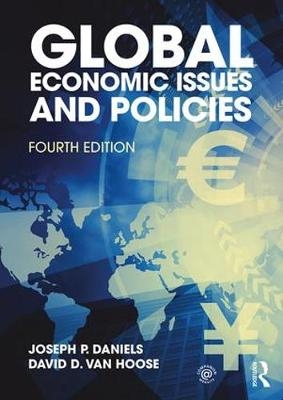 Global Economic Issues and Policies - USA) Daniels Joseph P. (Marquette University, USA) VanHoose David D. (Baylor University