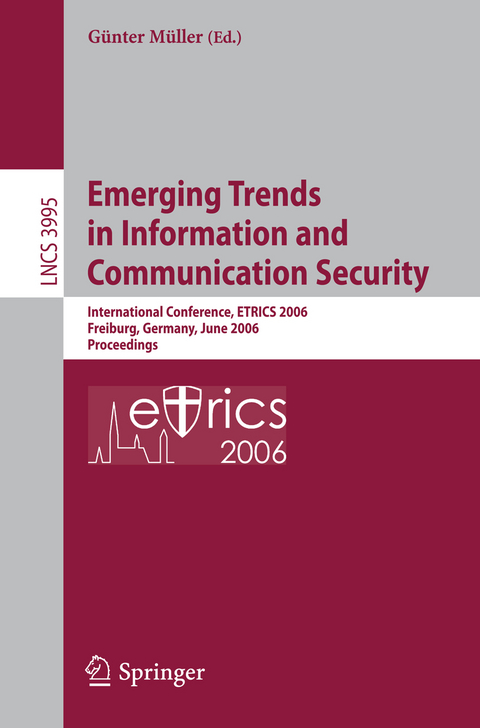 Emerging Trends in Information and Communication Security - 