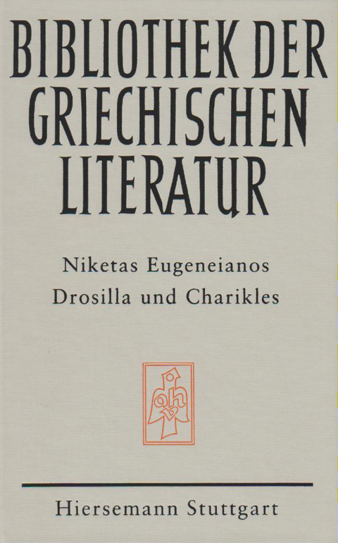 Drosilla und Charikles - Niketas Eugeneianos