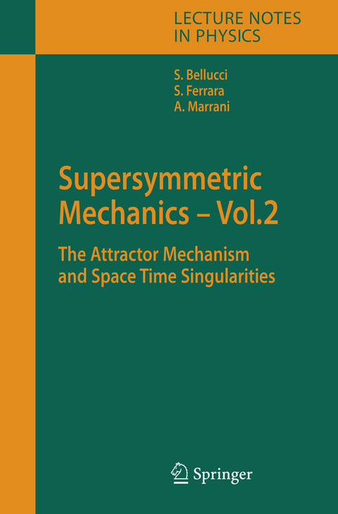 Supersymmetric Mechanics - Vol. 2 - Stefano Bellucci, Sergio Ferrara, Alessio Marrani