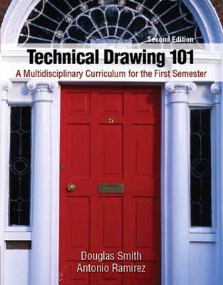 Technical Drawing 101 with AutoCAD - Douglas Smith, Antonio Ramirez, - Autodesk