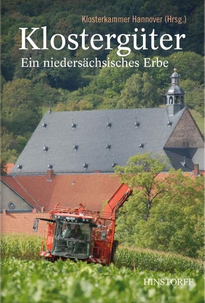 Klostergüter ­ Ein niedersächsisches Erbe