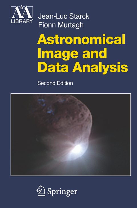 Astronomical Image and Data Analysis - J.-L. Starck, F. Murtagh