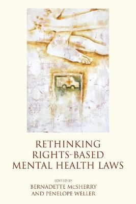 Rethinking Rights-Based Mental Health Laws - 