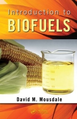 Introduction to Biofuels - David M. Mousdale