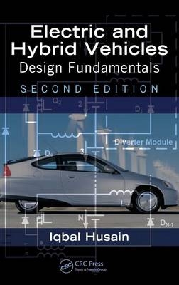 Electric and Hybrid Vehicles - Iqbal Husain