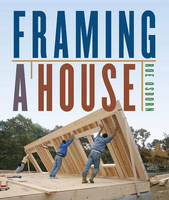 Framing a House - Roe Osborn
