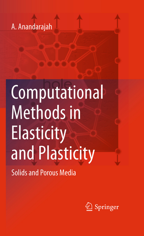Computational Methods in Elasticity and Plasticity - A. Anandarajah