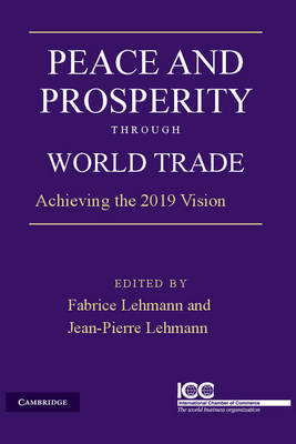 Peace and Prosperity through World Trade - 