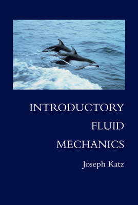 Introductory Fluid Mechanics - Joseph Katz