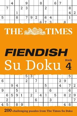 The Times Fiendish Su Doku Book 4 -  The Times Mind Games