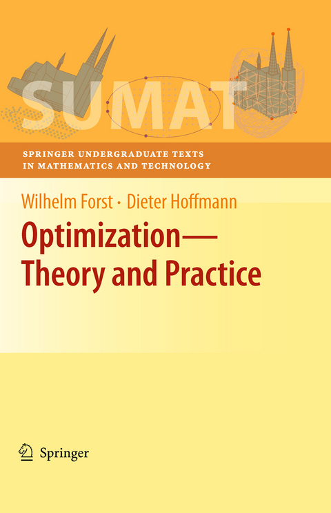 Optimization—Theory and Practice - Wilhelm Forst, Dieter Hoffmann