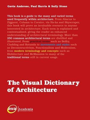 The Visual Dictionary of Architecture - Gavin Ambrose, Paul Harris