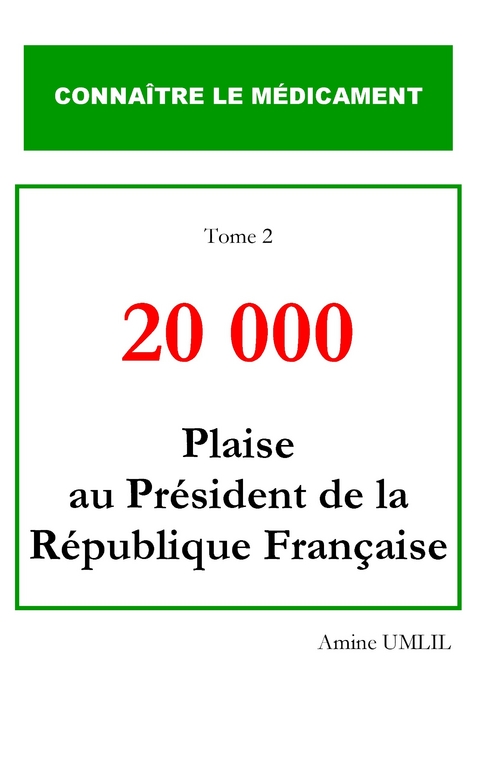 20 000 plaise au président de la république française -  Amine Umlil