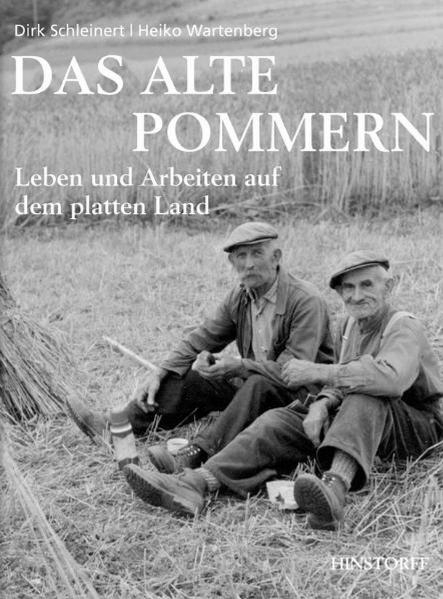 Das alte Pommern - Dirk Schleinert