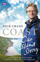 Coast: Our Island Story - Nicholas Crane