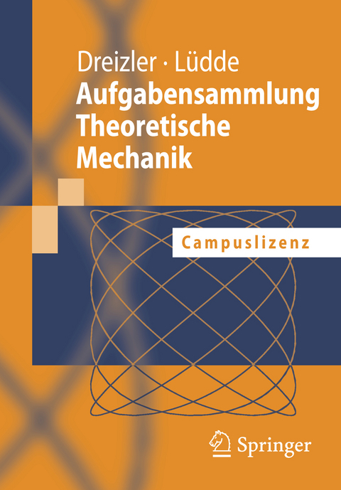 Aufgabensammlung Theoretische Mechanik - Reiner M. Dreizler, Cora S. Lüdde