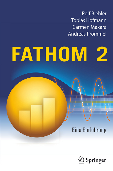 Fathom 2 - Rolf Biehler, Tobias Hofmann, Carmen Maxara, Andreas Prömmel