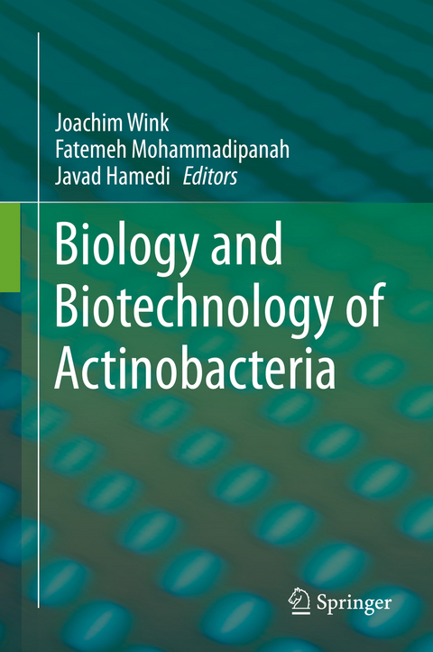 Biology and Biotechnology of Actinobacteria - 