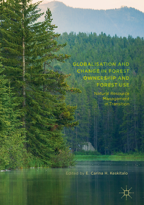 Globalisation and Change in Forest Ownership and Forest Use - 