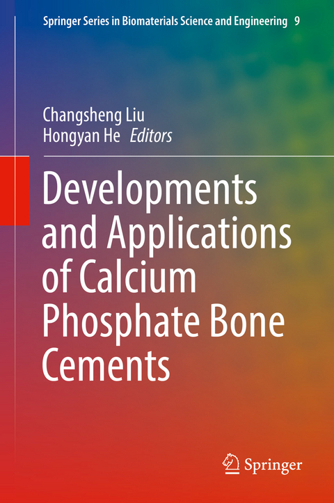 Developments and Applications of Calcium Phosphate Bone Cements - 