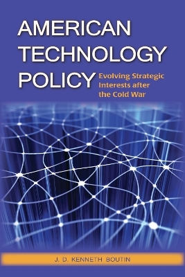 American Technology Policy - J. D. Kenneth Boutin