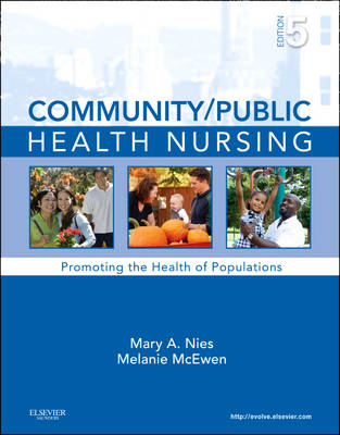 Community/Public Health Nursing - Mary A. Nies, Melanie McEwen