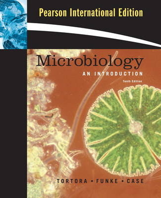 Microbiology:An Introduction with MyMicrobiologyPlace:International Edition Plus MasteringMicrobiology Student Access Kit - Gerard J. Tortora, Berdell R. Funke, Christine L. Case, Robert W. Ph.D. Bauman