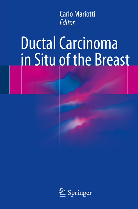 Ductal Carcinoma in Situ of the Breast - 