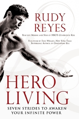 Hero Living - Rudy Reyes