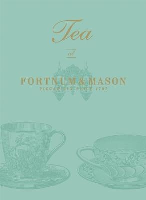 Tea at Fortnum & Mason -  Fortnum &  Mason Plc