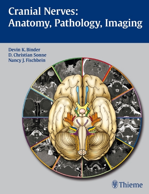 Cranial Nerves: Anatomy, Pathology, Imaging - 