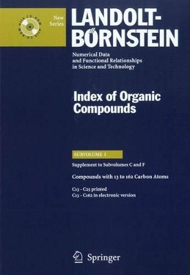 Compounds with 13 to 162 Carbon Atoms (Supplement to Subvolume C and F) - C. Bauhofer, G. Peters, P. Weigner