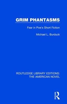 Grim Phantasms -  Michael L. Burduck