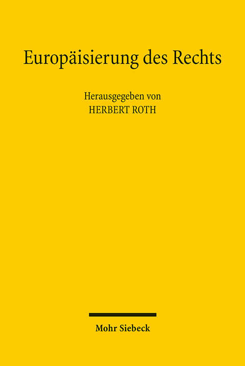 Europäisierung des Rechts - 